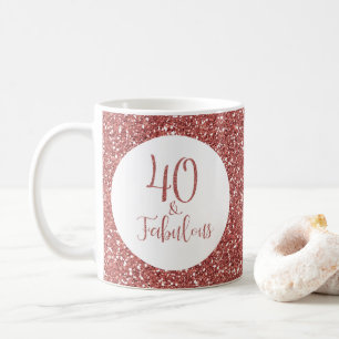 40 & Fabulous Birthday Rose Gold Glitzer Kaffeetasse