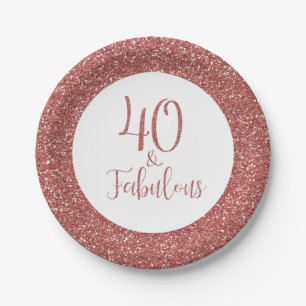40 & Fabulous Birthday Rose Gold Glitzer Pappteller