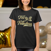 40 & Fabulous Gold Script 40. Geburtstagsfrauen