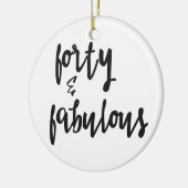 40 & Fabulous - Spaß 40. Geburtstag Keramikornament (Links)