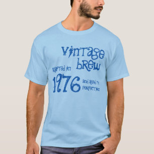 40. Geburtstag 1976 oder JEDES JAHR Vintage Brew 4 T-Shirt