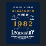 40. Geburtstag 1982 Name Legendary Blue Gold Poster<br><div class="desc">Personalisierter Geburtstag fügen Sie Ihren Namen Geburtstagsposter hinzu. Bearbeiten Sie den Namen und das Jahr mit der bereitgestellten Vorlage. Mehr Geschenke und Party-Vorräte mit dem "Legendary"-Design im Laden erhältlich.</div>