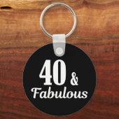 40. Geburtstag 40 & Fabulous Button Schlüsselanhänger (Vorderseite)