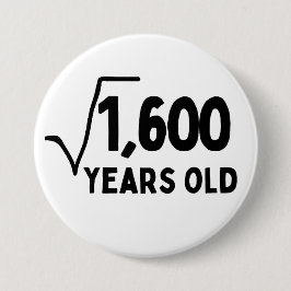 40. Geburtstag 40 Jahre vierzigste Mathematik Button
