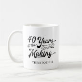 40. Geburtstag 60 JAHRE IM MAKING Personalisiert Kaffeetasse (Links)