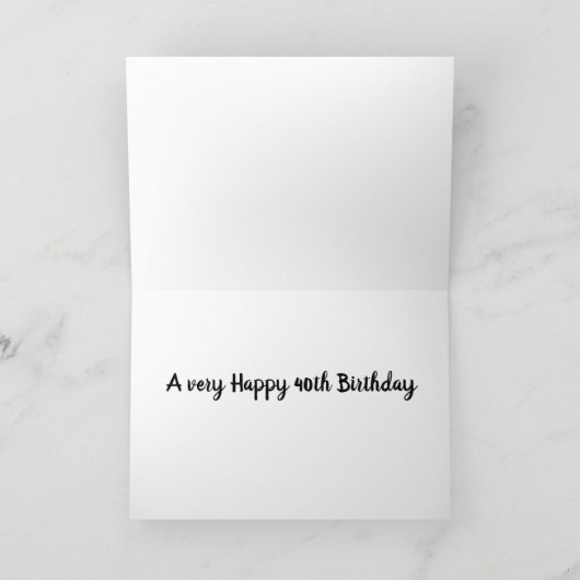 **40. GEBURTSTAG AUS DEM GANG KARTE (Innenseite)