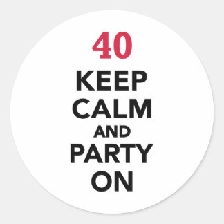 40. Geburtstag Behielt Ruhe und Party am Runder Aufkleber