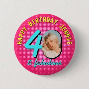 40. Geburtstag Benutzerdefiniertes Foto Retro Pers Button