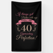 40. Geburtstag besser mit Alter Banner (Vertikal)