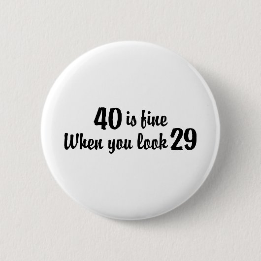 40. Geburtstag Button (Vorderseite)