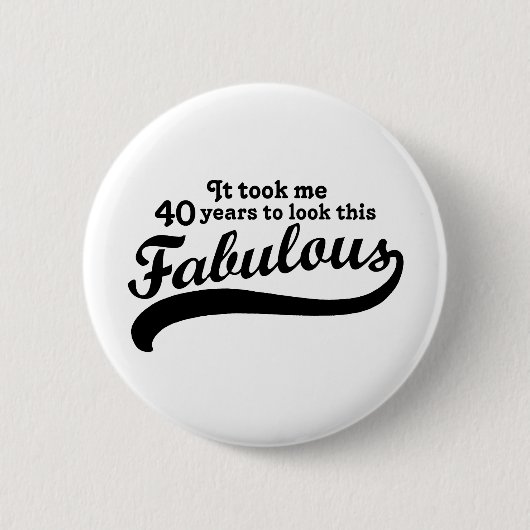 40. Geburtstag Button (Vorderseite)