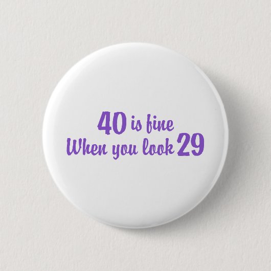 40. Geburtstag Button (Vorderseite)