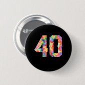 40. Geburtstag Button (Vorne & Hinten)