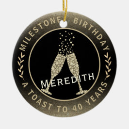40. Geburtstag Champagner Toast Name Gold Black Keramik Ornament