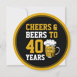 40. Geburtstag Cheers and Biers bis 40 Jahre Moder Einladung
