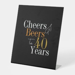 40. Geburtstag Cheers and Bierschwarz Gold Party Sockelschild