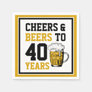 40. Geburtstag Cheers & Biere bis 40 Jahre Serviette