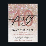 40. Geburtstag Chic Glitzer Ombre Save the Date Postkarte<br><div class="desc">Moderne schicke,  mädchenhaft Save the Date Postkarte zum 40. Geburtstag. Design mit Champagner funkelnd Glitzer Textur,  Rose Gold 40 und Kalligraphie Drehbuch vierzig. Personalisieren Sie Ihre Daten mit einem Namen und Party.</div>