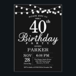 40. Geburtstag Einladung Schwarz und Weiß<br><div class="desc">40. Geburtstag Einladung mit String Lights. Schwarzer Hintergrund Männer oder Frauen zum Geburtstag. 13. 15. 16. 18. 20. 21. 30. 40. 50. 60. 70. 80. 90. 100. Jegliches Alter.
Für weitere Anpassungen klicken Sie bitte auf die Schaltfläche "Anpassen" und verwenden Sie unser Designwerkzeug,  um diese Vorlage zu ändern.</div>