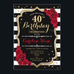 40. Geburtstag Einladung Schwarz-weiße Streifen Ro<br><div class="desc">40. Geburtstag Einladung Elegantes Schwarz-weißes rotes Design mit Imitat Glitzer. Schwarzweißstreifen mit rote Rosen. Ideal für eine elegante Geburtstagsfeier.</div>