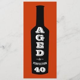 40. Geburtstag Einladung Wein; Alter bis Perfektio