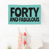 40. GEBURTSTAG FABULOUS PARTY BANNER (Insitu)