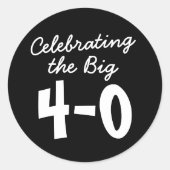 40. Geburtstag feiern die großen 4-0 Sticker (Vorderseite)