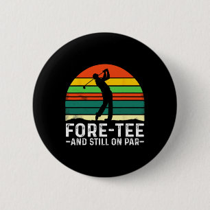 40. Geburtstag Fore-tee und noch auf Par Golf Play Button