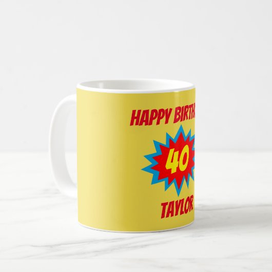 40. Geburtstag Fun Superhero Thema Kaffeetasse (Vorderseite Links)