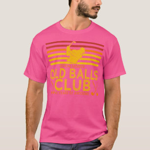 40. Geburtstag Funny Golf Old Balls Club Mitglied T-Shirt