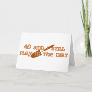 40. Geburtstag Gartenarbeit Karte