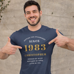 40. Geburtstag Geboren 1983 T - Shirt Name hinzufü