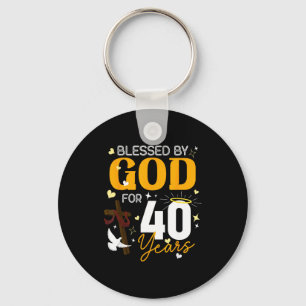40. Geburtstag Gesegnet von Gott für 40 Jahre alt Schlüsselanhänger