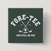 40. Geburtstag Golf 40. Geburtstag Geschenk Golfen Button (Vorderseite)