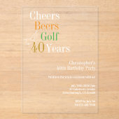 40. Geburtstag Golf Cheers Beers Party Acryleinladungen (Vorderseite)