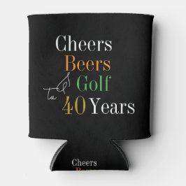 40. Geburtstag Golf Cheers Beers Party Black Gold Dosenkühler