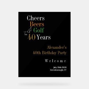 40. Geburtstag Golf Cheers Beers Party Willkommen Acrylschild
