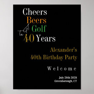 40. Geburtstag Golf Cheers Beers Party Willkommen Poster