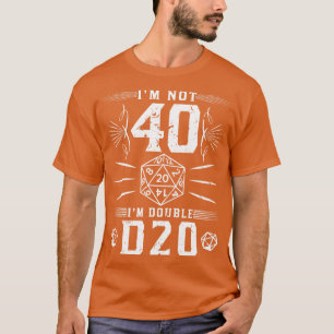40. Geburtstag Im Doppel D20 Rollenspiel T-Shirt