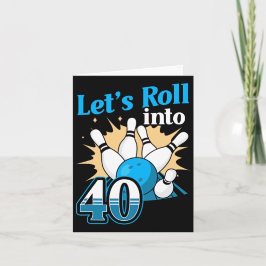 40. Geburtstag in 40 Bowling Karte (Vorderseite)