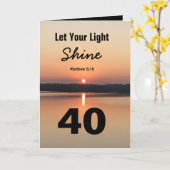 40. Geburtstag Lasse deinen Light Shine Scriptural Karte (Gelbe Blume)