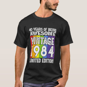 40. Geburtstag Limited Edition Geboren 1984 Long S T-Shirt