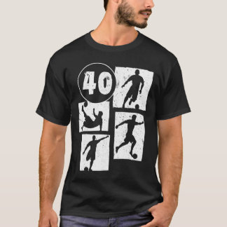 40. Geburtstag Mann Frau Fußballspieler Fußball 40 T-Shirt