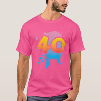 40. Geburtstag Männer Frauen Cool Spray Hiphop T-Shirt