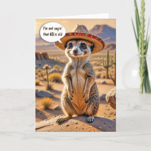 40. Geburtstag Meerkat Tragen eines Sombrero Karte