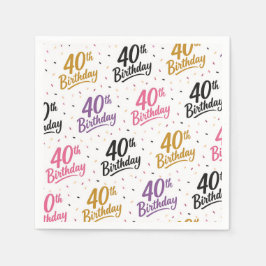 40. Geburtstag Papiertücher, Vierzigster Geburtsta Serviette