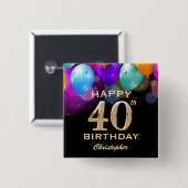 40. Geburtstag Party Black and Gold Balloons Button (Vorne & Hinten)