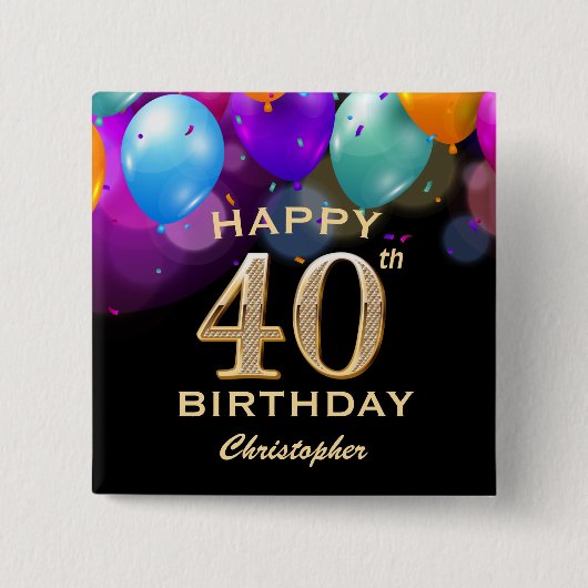 40. Geburtstag Party Black and Gold Balloons Button (Vorderseite)