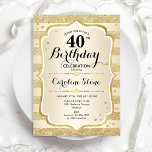 40. Geburtstag Party - Goldene Einladung<br><div class="desc">40. Geburtstagsfeier Party Einladung. Elegantes Design in Gold. Features Imitate Glitzer goldene Streifen,  stilvolle Skript-Schriftart und Konfetti. Ideal für eine gläserne Geburtstagsfeier.</div>