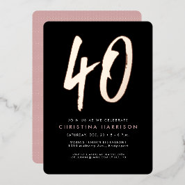 40. Geburtstag Party Moderne fette Rose schwarz Folieneinladung